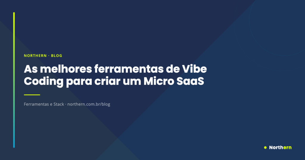 Melhores Ferramentas de Vibe Coding para Micro SaaS em 2025