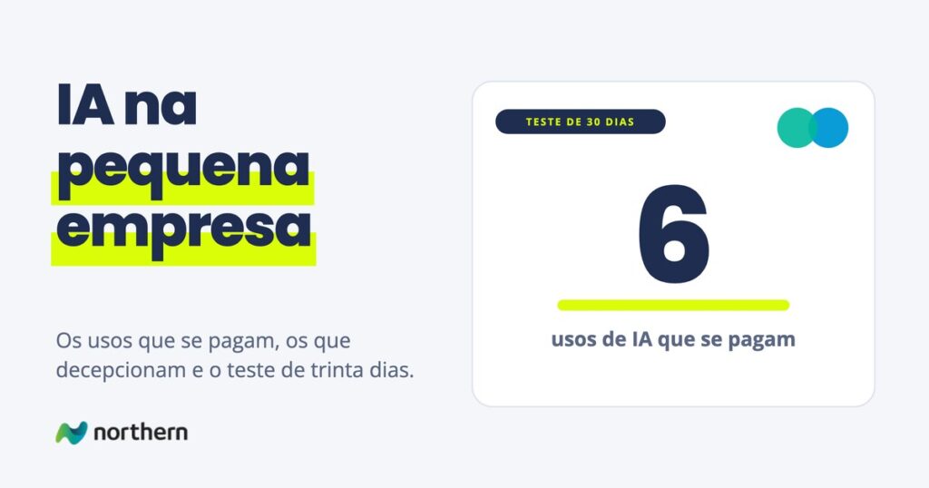IA na pequena empresa: o número 6 em destaque: usos de IA que se pagam